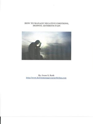 cover image of How to Manage Negative Emotions, Despite Arthritis Pain